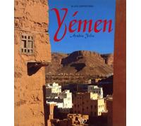 Le Yémen. Arabia Felix