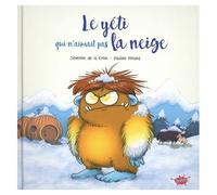 Le Yéti Qui N'aimait Pas La Neige