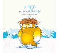 Le Yéti qui n'aimait pas la neige