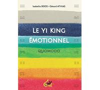 Le Yi King émotionnel - Quomodo