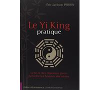 Le Yi King pratique