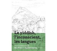 Le Yiddish, L’inconscient, Les Langues