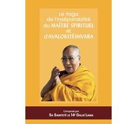 Le Yoga de l’inséparabilité du maître spirituel et d’Avalokitéshvara