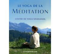 Le yoga de la meditation