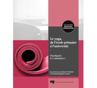 Le yoga, de l'école primaire à l'université: Pourquoi et comment?