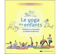 Le yoga des enfants Adeline Blondieau (Auteur)