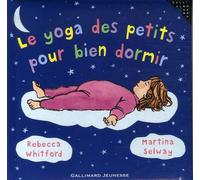 LE YOGA DES PETITS POUR BIEN DORMIR