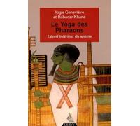 Le yoga des pharaons - L'éveil intérieur du sphinx