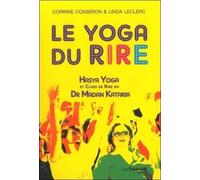 Le yoga du rire - Corinne Cosseron - Tredaniel La Maisnie - broché - Guide