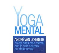 Le Yoga mental