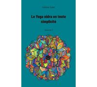 Le Yoga nidra en toute simplicité: Volume 1