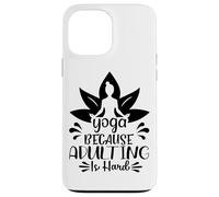 Le Yoga, Parce Que Devenir Adulte, C'est Une méditation Amusante Coque pour iPhone 13 Pro Max