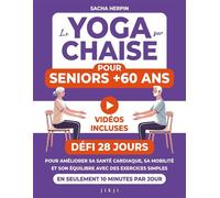 Le yoga sur chaise pour seniors +60 ans