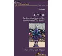 Le Zaouli Konin Aka (Auteur), Daniel Baha Bi Youzan (Préface)