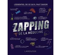 Léa Milsent – Le Zapping de la médecine – L'essentiel de ce qu'il faut savoir