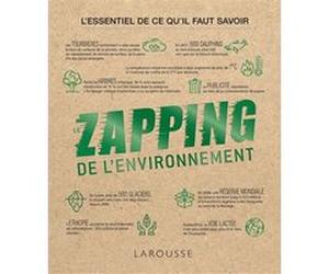 Le Zapping de l'environnement Aurélien Lefrançois-Fidaly (Auteur), Léa Milsent (Auteur)