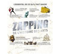 Le Zapping de l'histoire des arts – Larousse