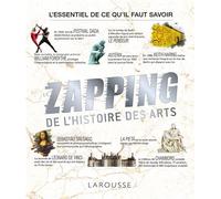 Le Zapping de l'histoire des arts – Larousse