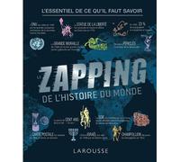 Collectif – Le zapping de l'histoire du monde