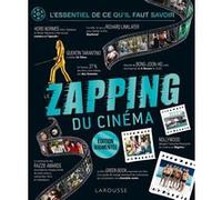 Le Zapping du cinéma Quentin MAZEL (Auteur), Benjamin Barbier (Auteur), Mélanie Boissonneau (Auteur)