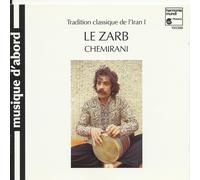 Shemirani,Jamshid - Chemirani : Tradition classique de l'Iran, Le Zarb