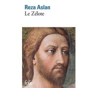 Le Zélote - Reza Aslan - Gallimard - Poche - Essai