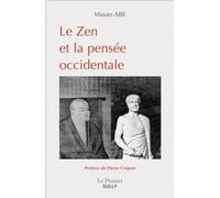 Le zen et la pensée occidentale - Masao Abe - Sully Eds - broché - Essai