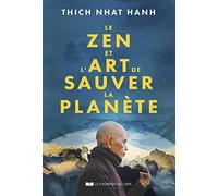 Le Zen Et L'art De Sauver La Planète