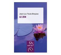 Le zen - Jean-Luc Toula-Breysse - Que Sais-Je - Poche - Essai