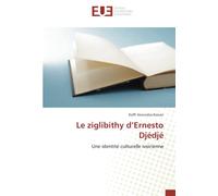 Le ziglibithy d’Ernesto Djédjé: Une identité culturelle ivoirienne