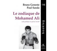 Le zodiaque de mohamed ali : suite poetique en quinze rounds