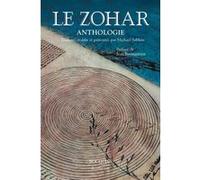 Le Zohar - Anthologie Collectif (Auteur), Michaël Sebban (Introduction), Michaël Sebban (Traduction), Jean Baumgarten (Préface)