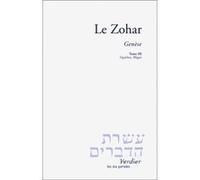 Collectif – Le Zohar : Genèse, tome 3 – Vayéchev, Miqets