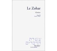 Le Zohar - Genèse T3 - Vayéchev et Miqets - Charles Mopsik - Verdier - Livre