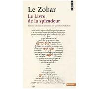Gershom Scholem – Le Zohar : Le Livre de la splendeur – Poche