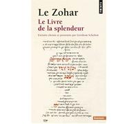 Le Zohar Le Livre de la splendeur - Gershom Scholem - Points - Poche - Essai
