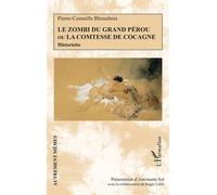 Le zombi du Grand Pérou ou la comtesse de Cocagne: Historiette