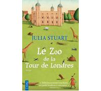 Le zoo de la tour de Londres - Julia Stuart - City - Poche - Roman
