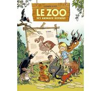 Le Zoo des animaux disparus - tome 01