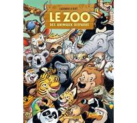 Le Zoo des animaux disparus - tome 06 - Bloz - Bamboo Eds - cartonné - Bande dessinée jeunesse