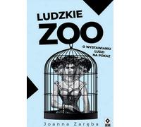 Le zoo humain. Sur l'exposition des êtres humains, ed. 2025