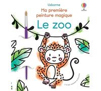 Le zoo - Ma première peinture magique - Livre