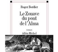 Le Zouave du pont de l'Alma Roger Bordier (Auteur)