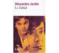Le Zubial - Alexandre Jardin - Gallimard - Poche - Livre