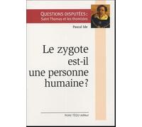 Le zygote est-il une personne humaine ?