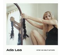 Lea, Ada - What We Say in Private [Import]