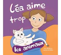 Léa aime trop les animaux