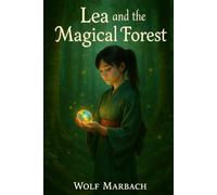 Lea and the magical forest