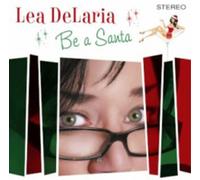 Lea DeLaria Be a Santa (CD) Album