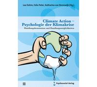 Lea Dohm Felix Climate Action - Psychologie der Klimakrise: Handlungsh (Poche)